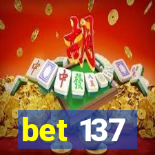 bet 137